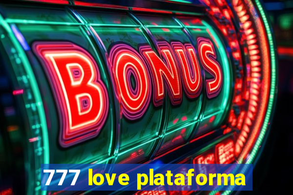 777 love plataforma